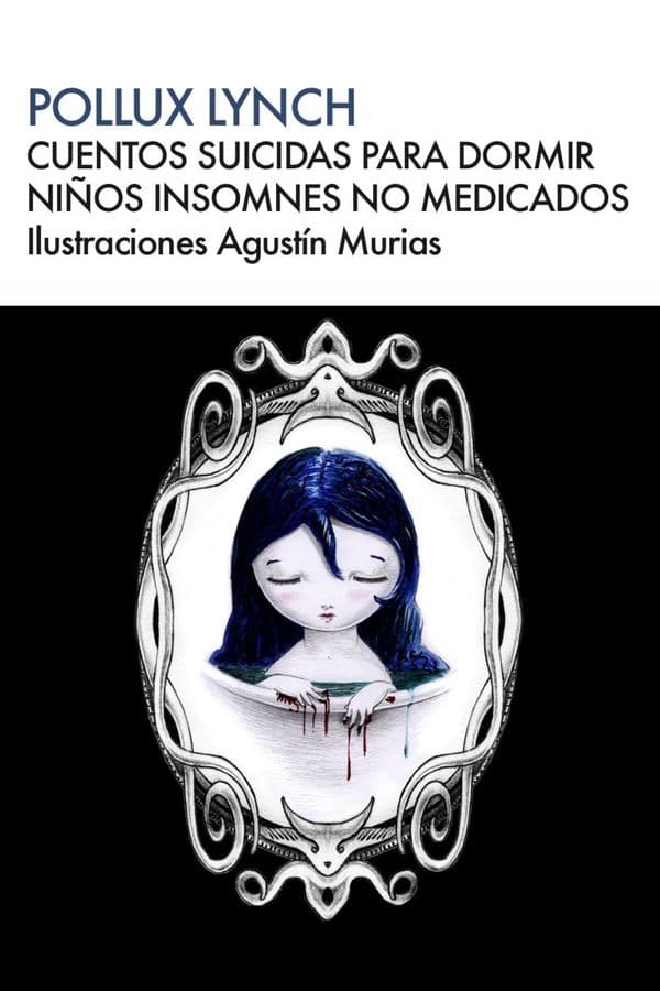 Tapa de Cuentos suicidas para dormir niños insomnes no medicados